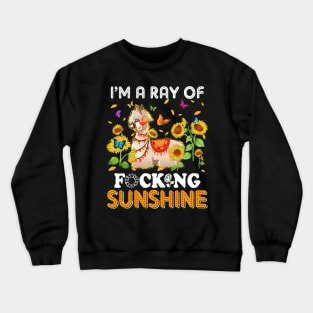 I'm A Ray Of Focking Sunshine Llama Lovers Crewneck Sweatshirt